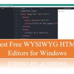 Best Free WYSIWYG HTML Code Editors for Windows