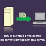 How to download a website from live server to development local server?